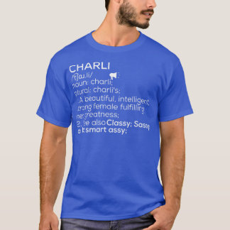 T-shirt Charli Nom Charli Définition Charli Nom Femme C