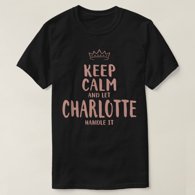 T-shirt Charlotte Keep Calm Personalized (Design devant)