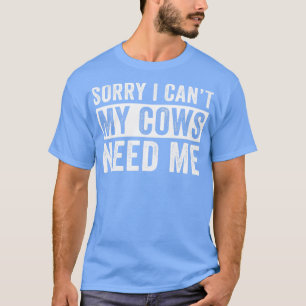 T-shirt Charnue Vache Agricole Je Ne Peux Pas Mes Vaches B