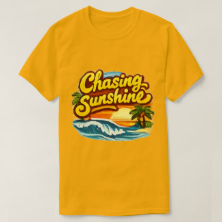 T-Shirt Chasing Sunshine | Tee-shirt Rétro Plage