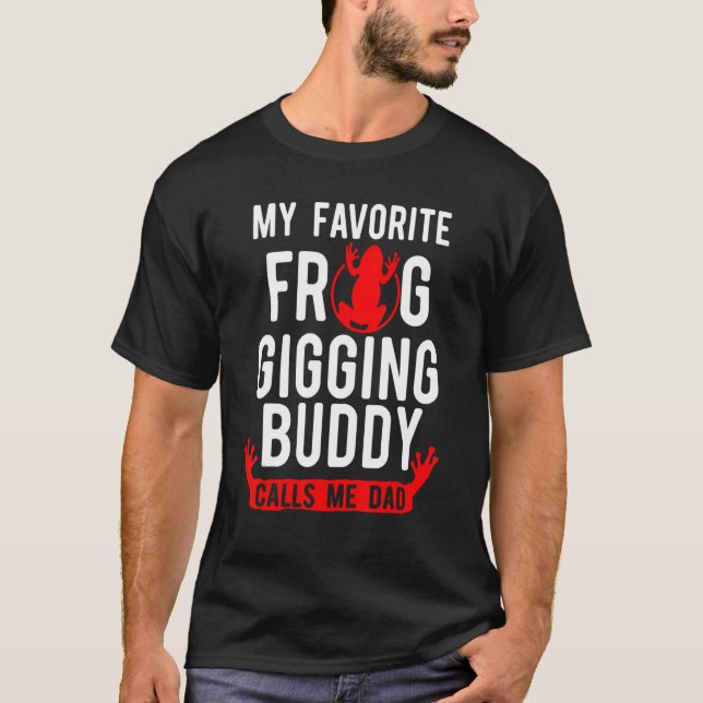 T-shirt Chasse à la grenouille Gigging Buddy Papa Chasseur (Devant)