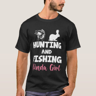 T-shirt Chasse Amusante Et Pêche Kinda Girl Poisson Lièvre
