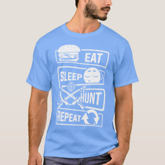 T-shirt Chasse au sommeil à manger Chasse au chasseur à ch