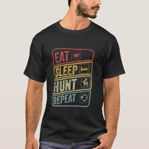 T-shirt Chasse au sommeil à manger Chasse Répéter Chasse V
