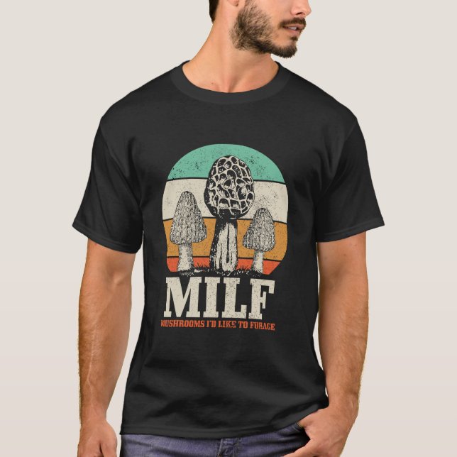 T-shirt Chasse aux champignons Morel M.I.L.F. Champignons  (Devant)
