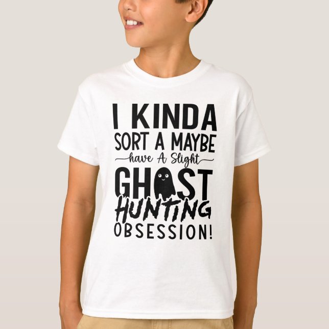 T-shirt Chasse Aux Fantômes Chasseur De Fantômes Je Voudra (Devant)