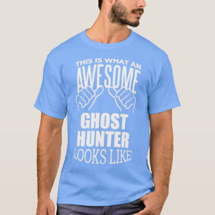 T-shirt Chasse aux fantômes Drôle Design cadeau pour les f