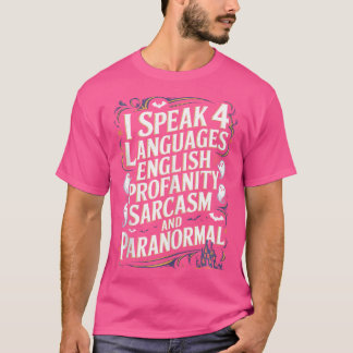 T-shirt Chasse aux fantômes Je parle 4 langues Fantôme par
