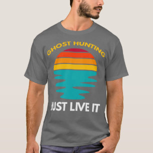 T-shirt Chasse Aux Fantômes Juste Vivre