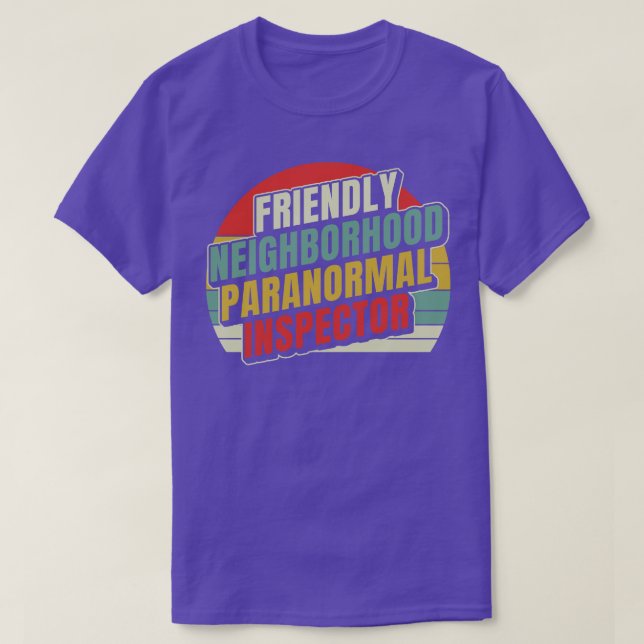 T-shirt Chasse aux fantômes par l'inspecteur de quartier (Design devant)