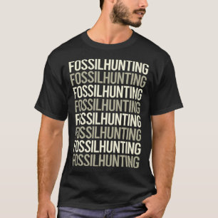 T-shirt Chasse aux fossiles Fossiles Paléontologie Paléont