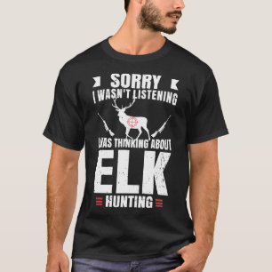 T-shirt Chasse aux wapitis Fan Hunter Hobby Gun Faune