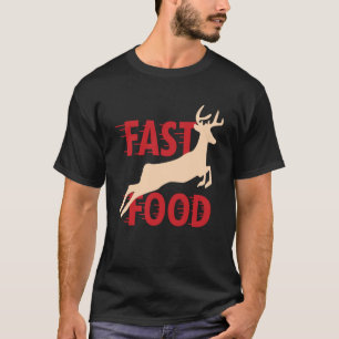 T-shirt Chasse Chasse Deer Restauration rapide