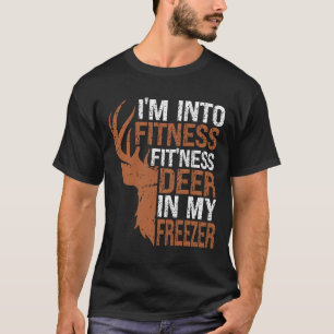 T-shirt Chasse-chemise Je suis en forme Deer Freezer Drôle
