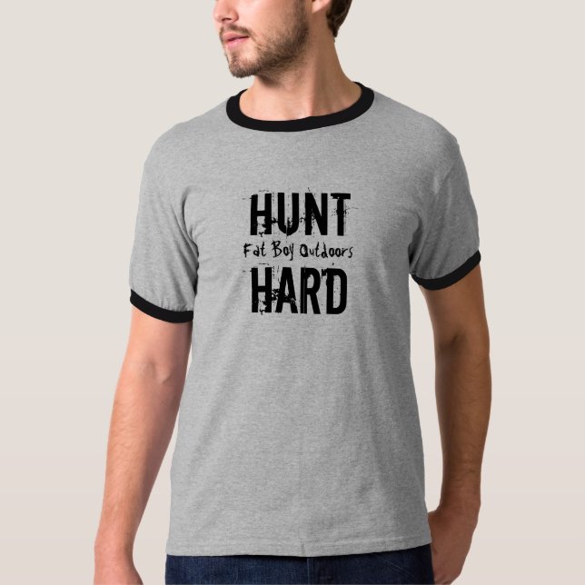 T-shirt Chasse dure, gros garçon dehors (Devant)