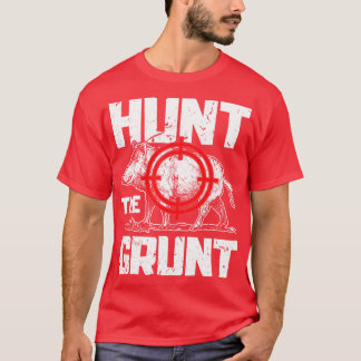 T-shirt Chasse Le Grunt Hog Chasse Boar 1