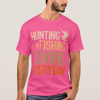 T-shirt Chasse Pêche Aimant Quotidien Chasse Drôle
