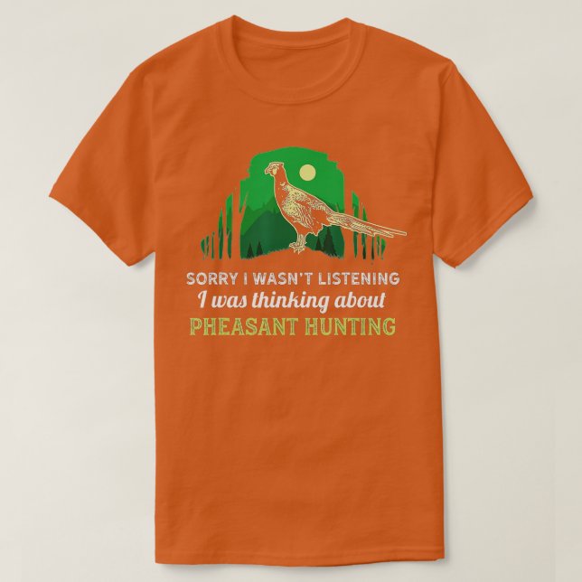 T-shirt Chasse Pheasant oiseau- Nature art drôle thème Cha (Design devant)