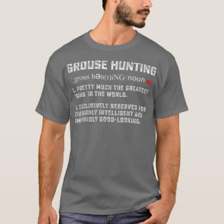 T-shirt Chasse Ruffed Grouse oiseau drôle définition art H