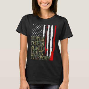 T-shirt Chasser Pêcher Et Aimer Chaque Jour Chasse Pêche