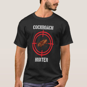 T-shirt Chasseur de cafards Cockroach Lutte antiparasitair