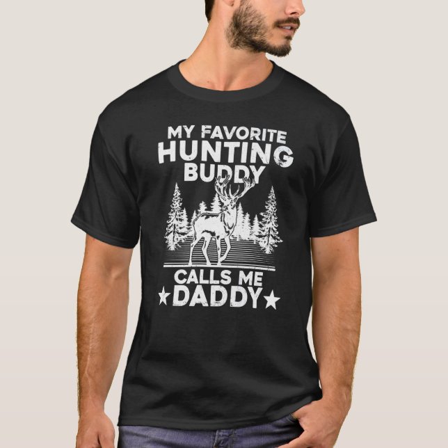 T-shirt Chasseur de cerfs Mon ami de chasse préféré m'appe (Devant)