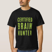 Chasseur de cerveaux certifié | Drôle de zombie Ha