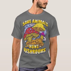 T-shirt Chasseur de champignons Sauvez les animaux Chasser