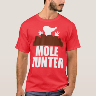 T-shirt Chasseur de taupe Chasse amusante dans les jardins