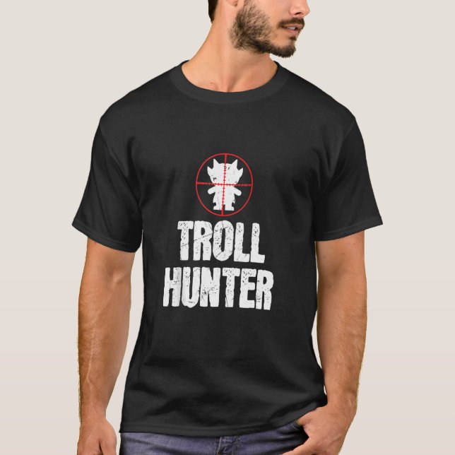 T-shirt Chasseur de trolls amusant visant les amateurs de  (Devant)