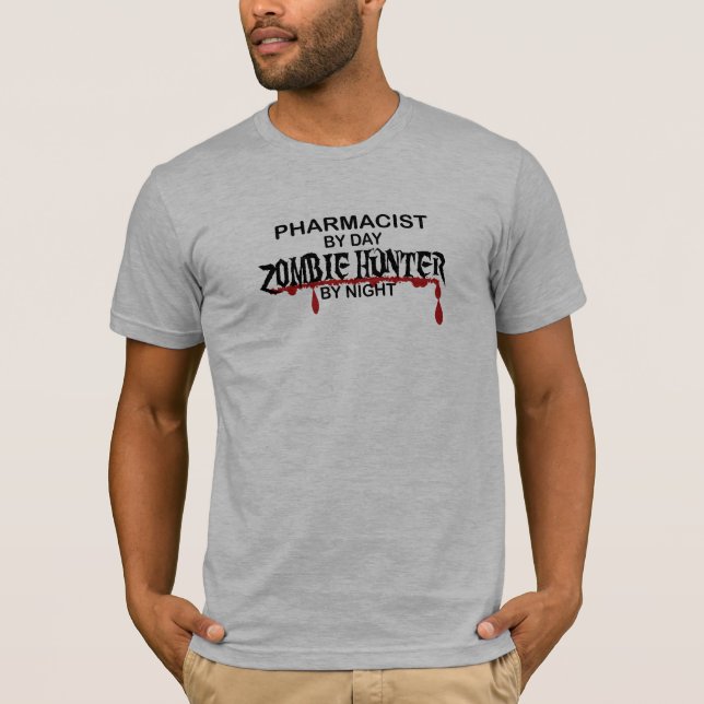 T-shirt Chasseur de zombi de pharmacien (Devant)