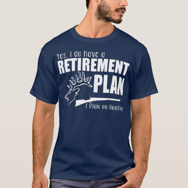 T-shirt Chasseur Drôle Don Oui J'Ai Une Retraite (Devant)