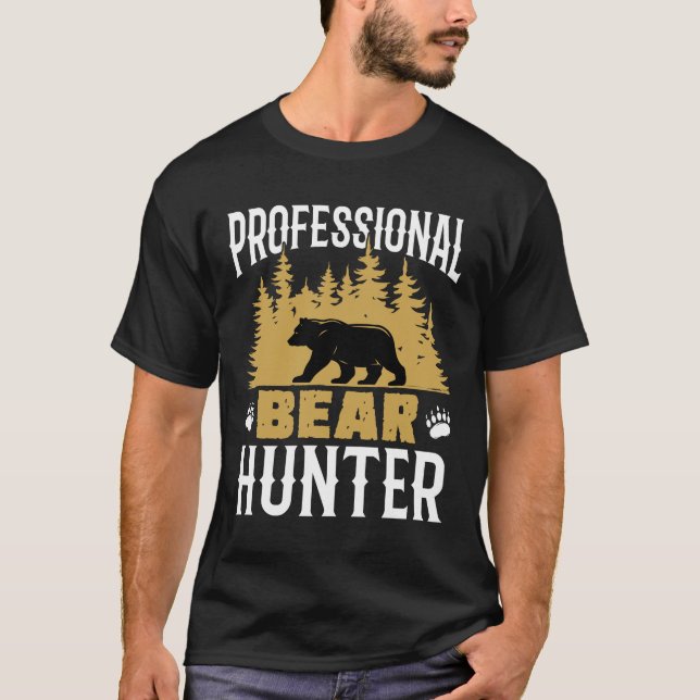 T-shirt Chasseur professionnel d'ours (Devant)