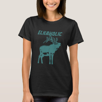 T-shirt Chasseurs de wapitis amusants Elkaholic Chasse