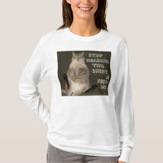 T-shirt Chat "ARRÊTER DE LIRE CHEMISE ET ME NOURRIR" Femme