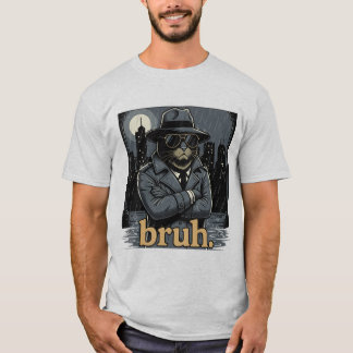 T-shirt Chat Bruh