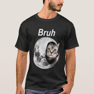 T-shirt Chat Bruh Lune Mème Drôle Espace Amoureux Chat Hom