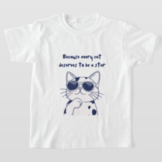 T-shirt chat - Chaque chat mérite d'être une star
