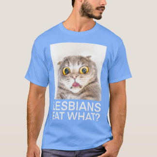 T-shirt Chat Choqué Dit Les Lesbiennes Mangent Quoi Citati