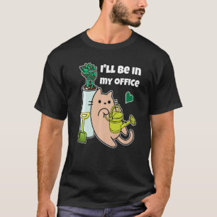 T-shirt Chat de jardinage de plante verte Je serai dans mo