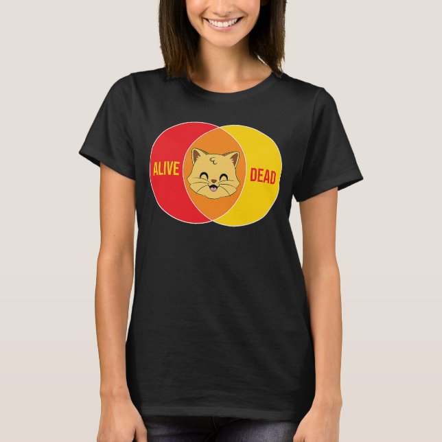 T-shirt Chat de Schrodinger physique morte ou vivante (Devant)