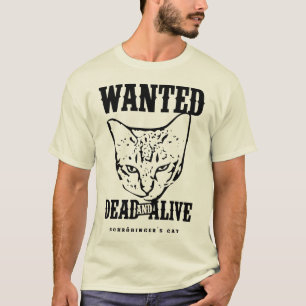 T-shirt Chat de Schrödinger Recherché mort et vivant