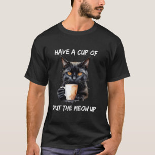 T-shirt Chat Drôle Buvant Du Café Ayez Une Coupe De Ferme