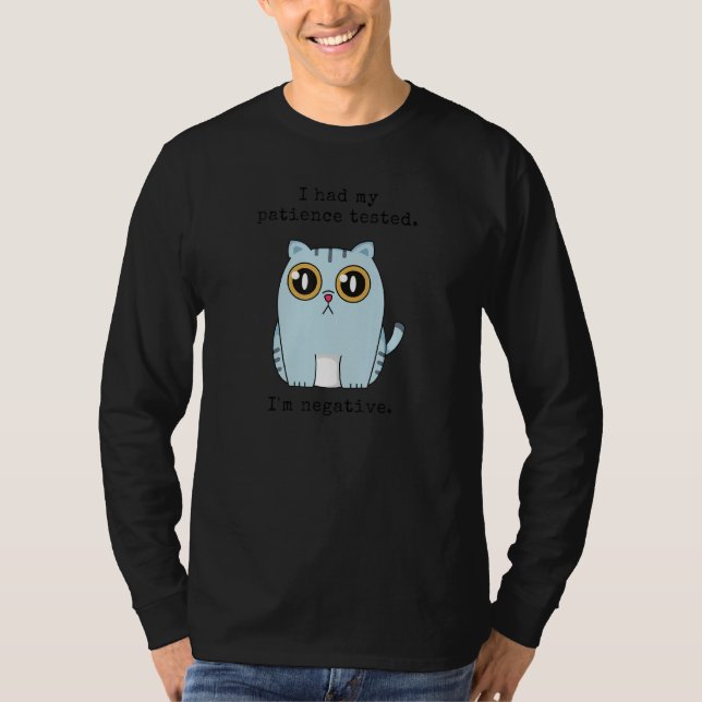 T-shirt Chat Drôle Citation Sarcastique J'ai Fais Tester M (Devant)