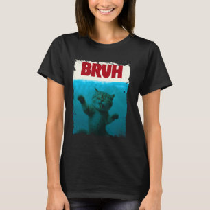 T-shirt Chat Drôle De Kitten Bruh Meme Drôle Citation Paro