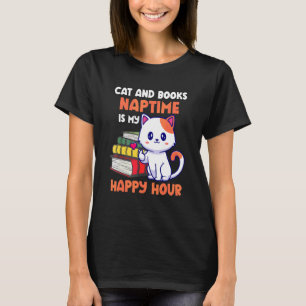 T-shirt Chat Et Livres Naptime Est Mon Happy Hour Hour Cut