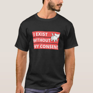 T-shirt Chat I Existe Sans Mon Consentement