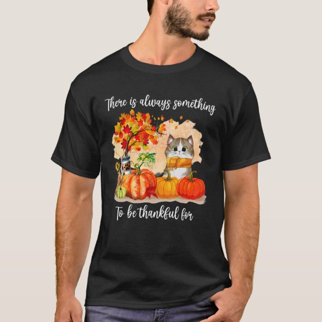 T-shirt Chat Il Y A Toujours Quelque Chose À Remercier Aut (Devant)