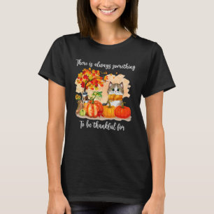 T-shirt Chat Il Y A Toujours Quelque Chose À Remercier Aut