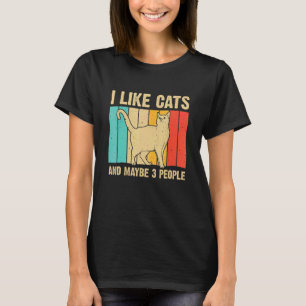 T-shirt Chat J'Aime Les Chats Et Peut-Être 3 Personnes Ret